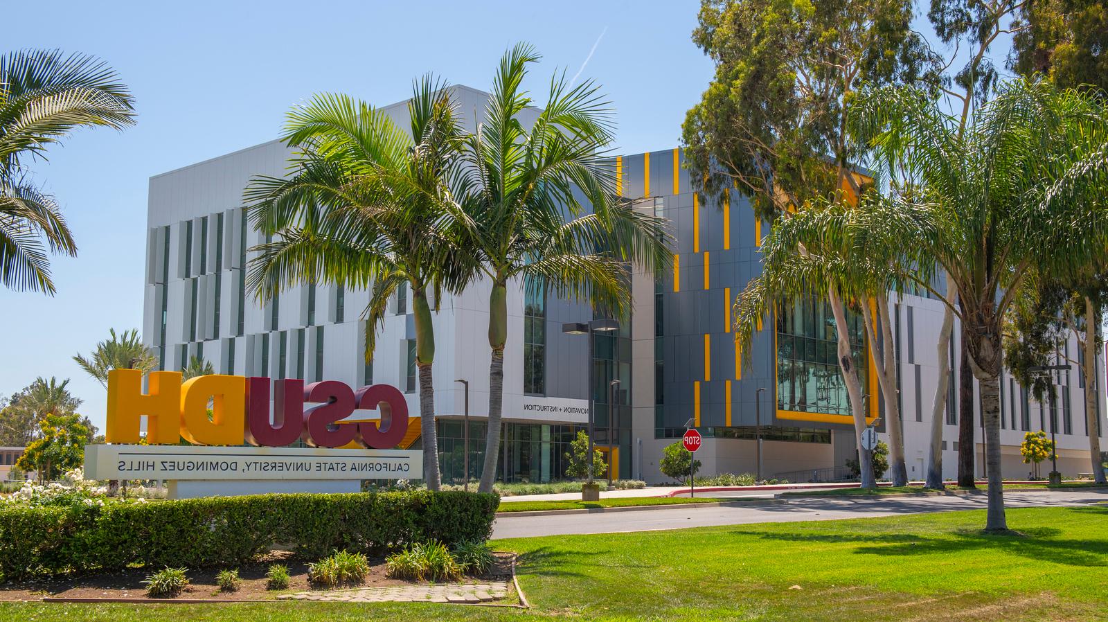 new building and CSUDH sign